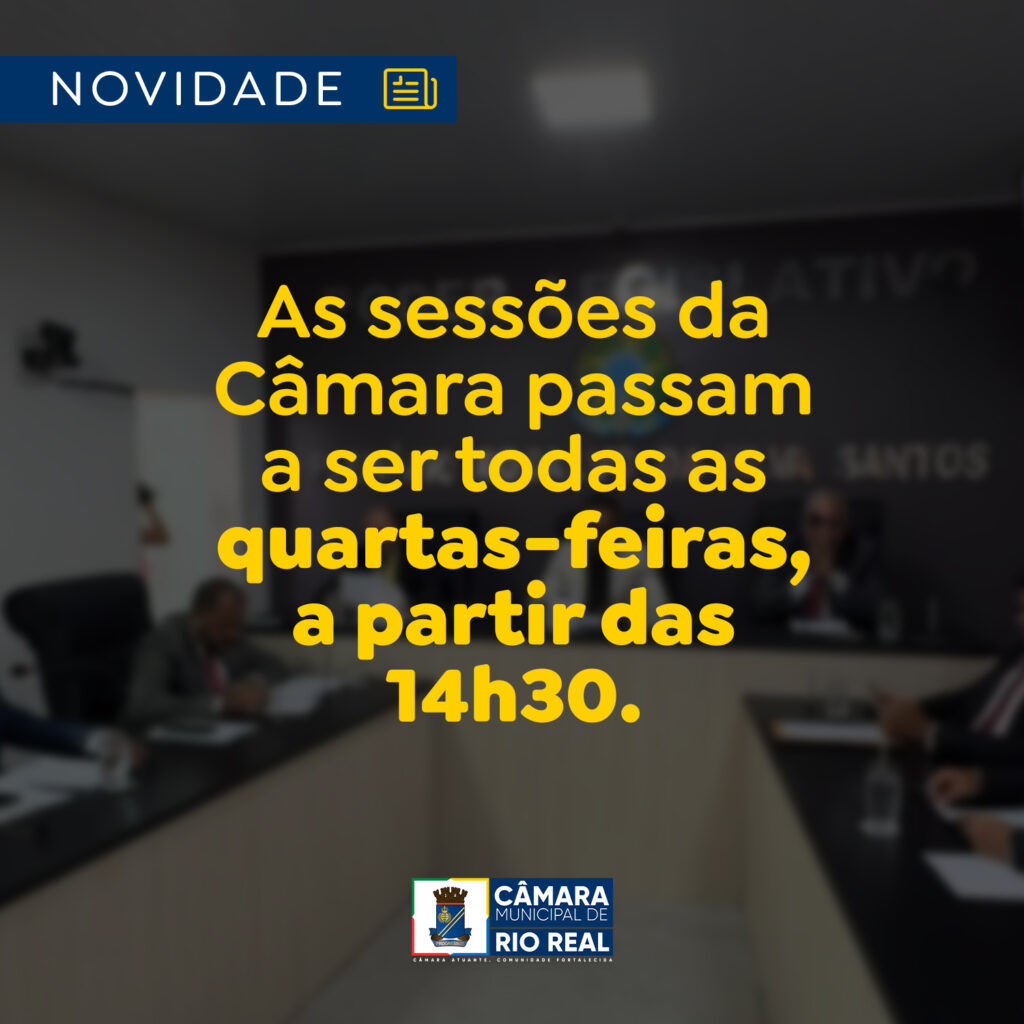 Câmara Municipal de Rio Real altera horário das Sessões e expediente nas quartas-feiras